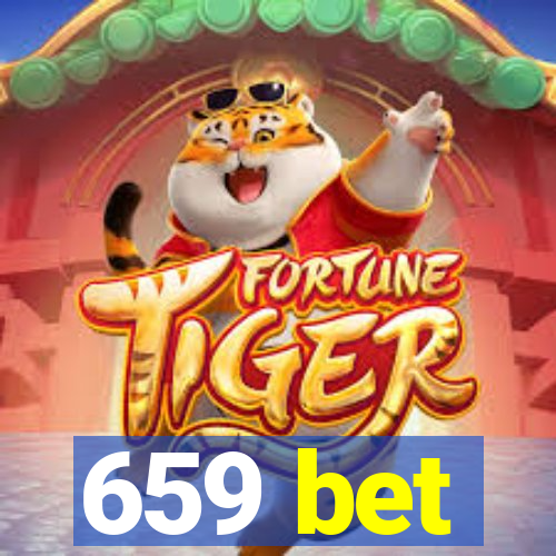 659 bet